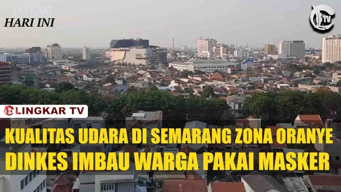 Kualitas Udara Buruk, Pemkot Semarang Imbau Warga Pakai Masker