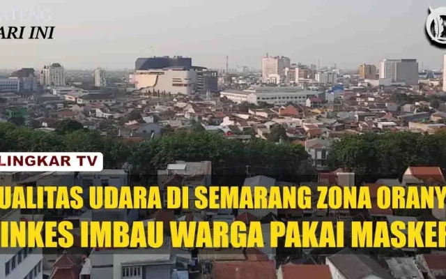 Kualitas Udara Buruk, Pemkot Semarang Imbau Warga Pakai Masker